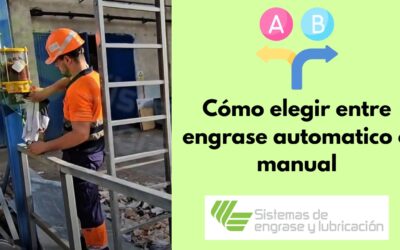 Cómo elegir entre engrase automatico o manual