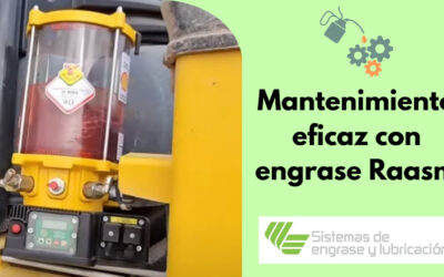 Mantenimiento EFICAZ con engrase Raasm