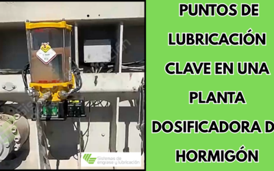 Puntos de Lubricación Clave en una Planta Dosificadora de Hormigón