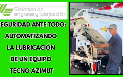 Seguridad ante todo: Automatizando la lubricación de un equipo Tecno Azimut